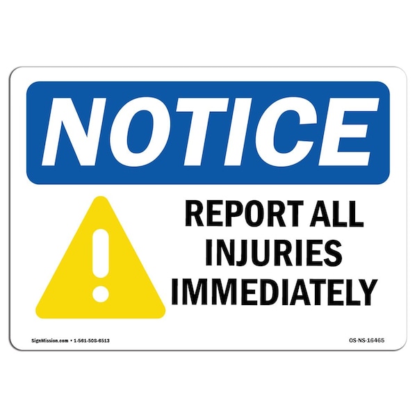 OSHA Sign, Report All Injuries Immediately Symbol, 24in X 18in Aluminum, 18" W, 24" L, Landscape